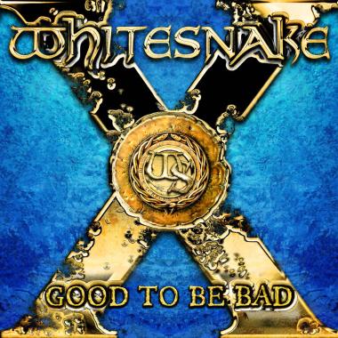 Whitesnake -  Good to Be Bad